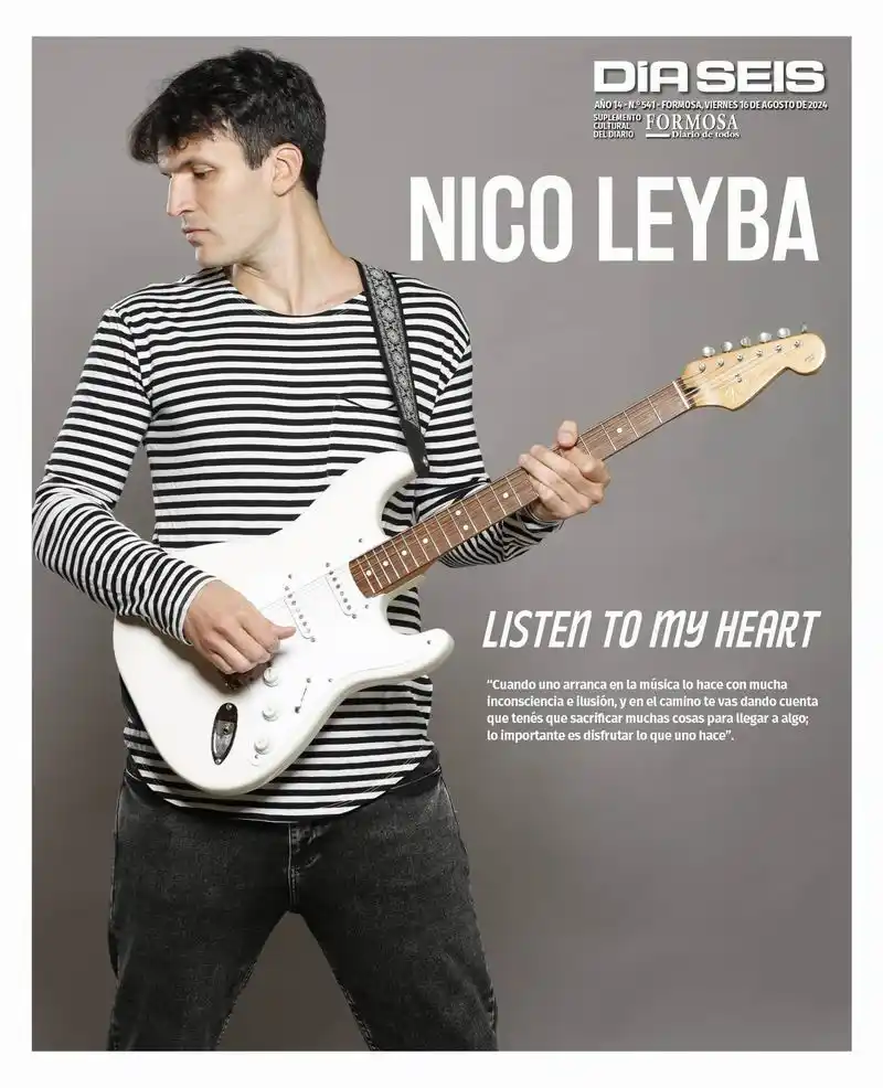 Escuchar al corazón, la fórmula 
de Nico Leyba para hacer música