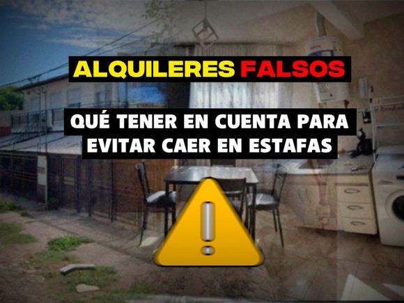 Alquileres falsos: qué tener en cuenta para evitar caer en estafas y pagar anticipos