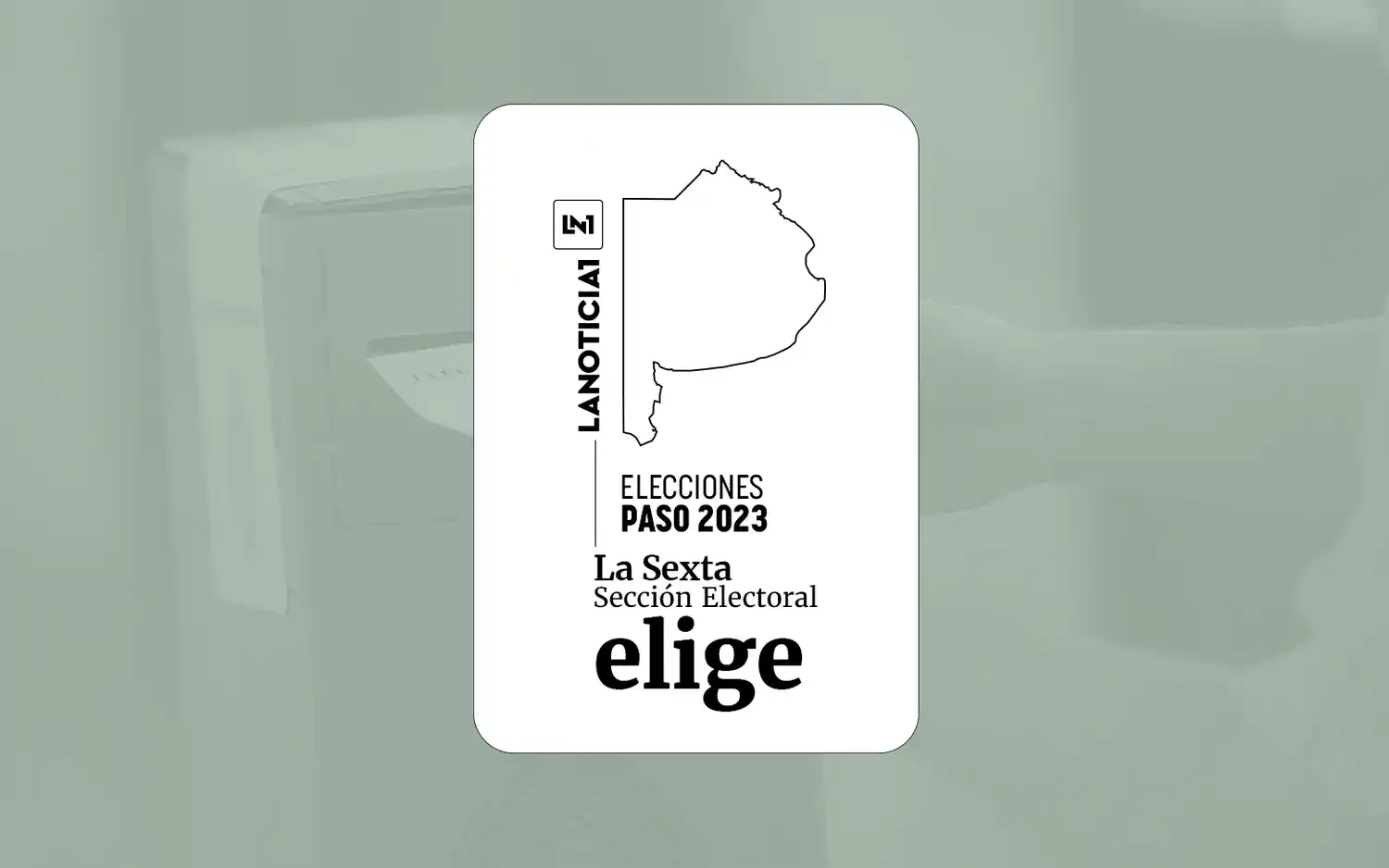 La Sexta Sección electoral elige.