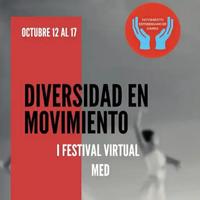"1er. Festival Virtual de Danza Diversidad en Movimiento"