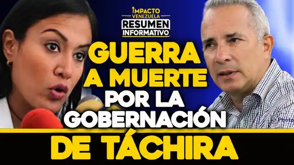 VIDEO – NOTICIAS IMPACTO VENEZUELA – Guerra a muerte por la gobernación de Táchira