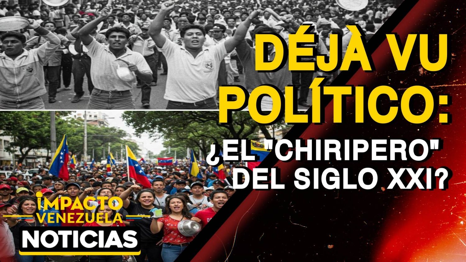 DÉJÀ VU POLÍTICO: ¿El «Chiripero» del siglo XXI? – VIDEO