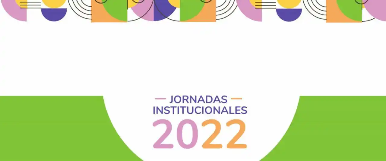 Las jornadas institucionales inician el ciclo lectivo 2022