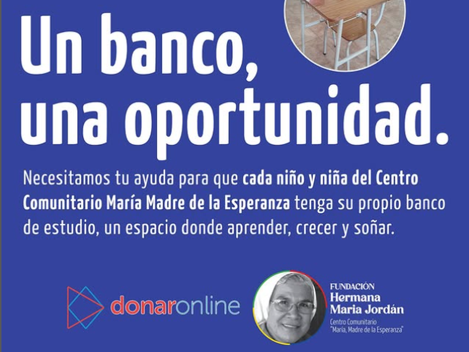 La Fundación Hermana Jordán lanzó la campaña solidaria "Un banco, una oportunidad" para equipar aulas