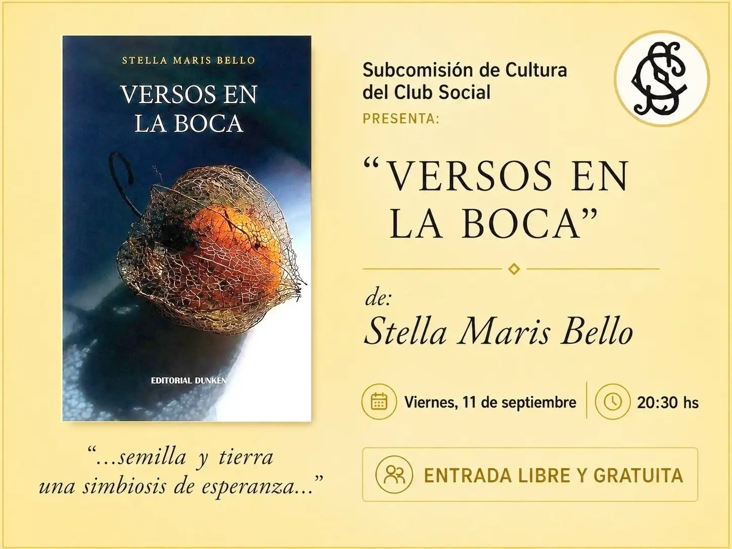 Club Social Gualeguay, viernes 11 de septiembre, 20,30 hs.
Presentación del libro “Versos en la boca” de Stella Maris Bello