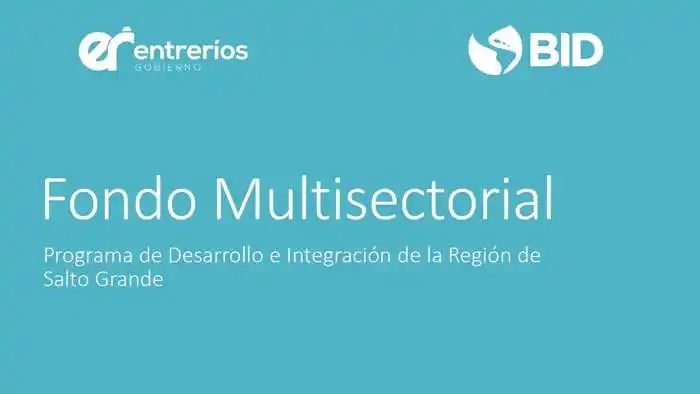 El gobierno de la provincia  de Entre Ríos pone en  funcionamiento el Fondo  Multisectorial de Salto Grande