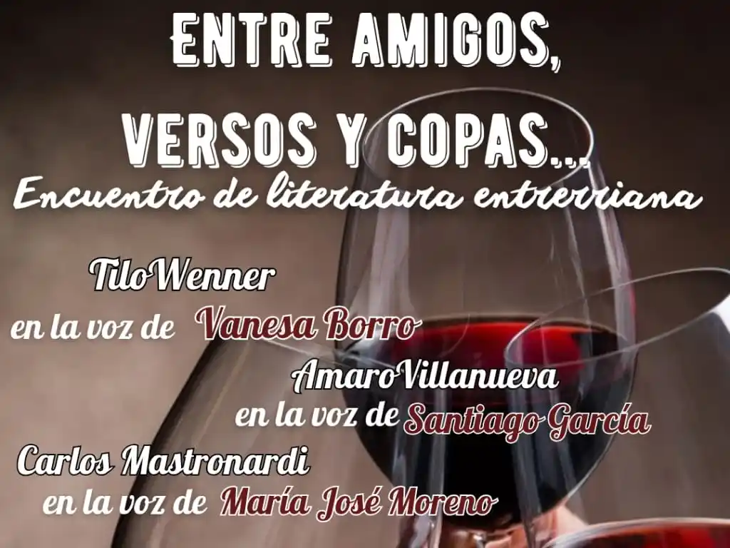 Entre amigos, versos y copas: un brindis por la literatura entrerriana