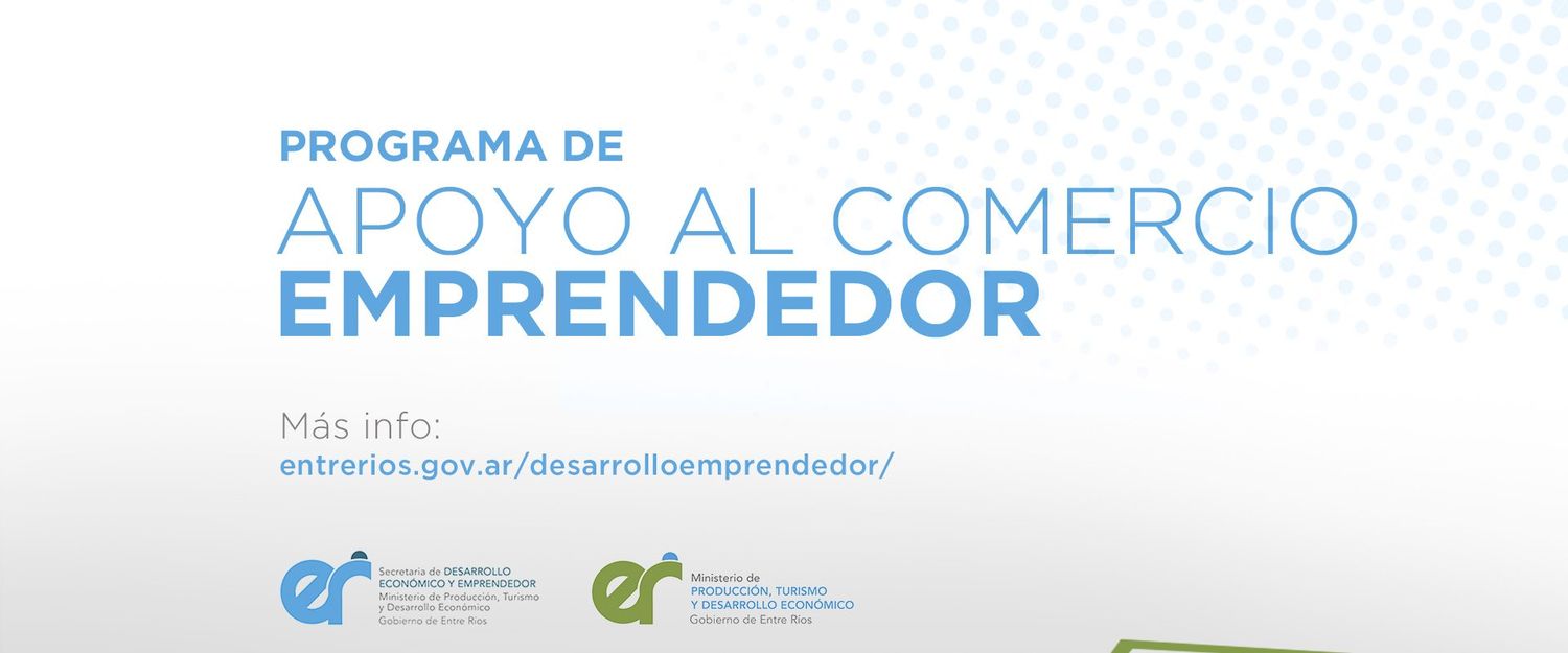 Se lanzó el Programa de Apoyo al Comercio Emprendedor