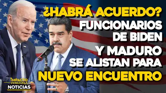 SE ALISTA NUEVA REUNIÓN entre representantes de Maduro y Biden, según The Economist – VIDEO IMPACTO VENEZUELA
