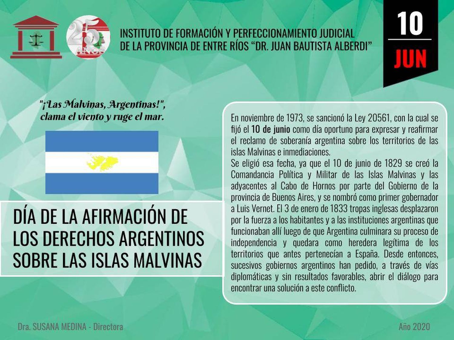 "La afirmación de los Derechos Argentinos sobre las Islas Malvinas"