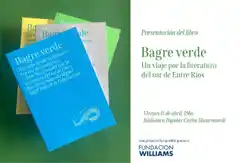 Se presenta el libro “Bagre Verde” - Un viaje por la literatura del sur de Entre Ríos