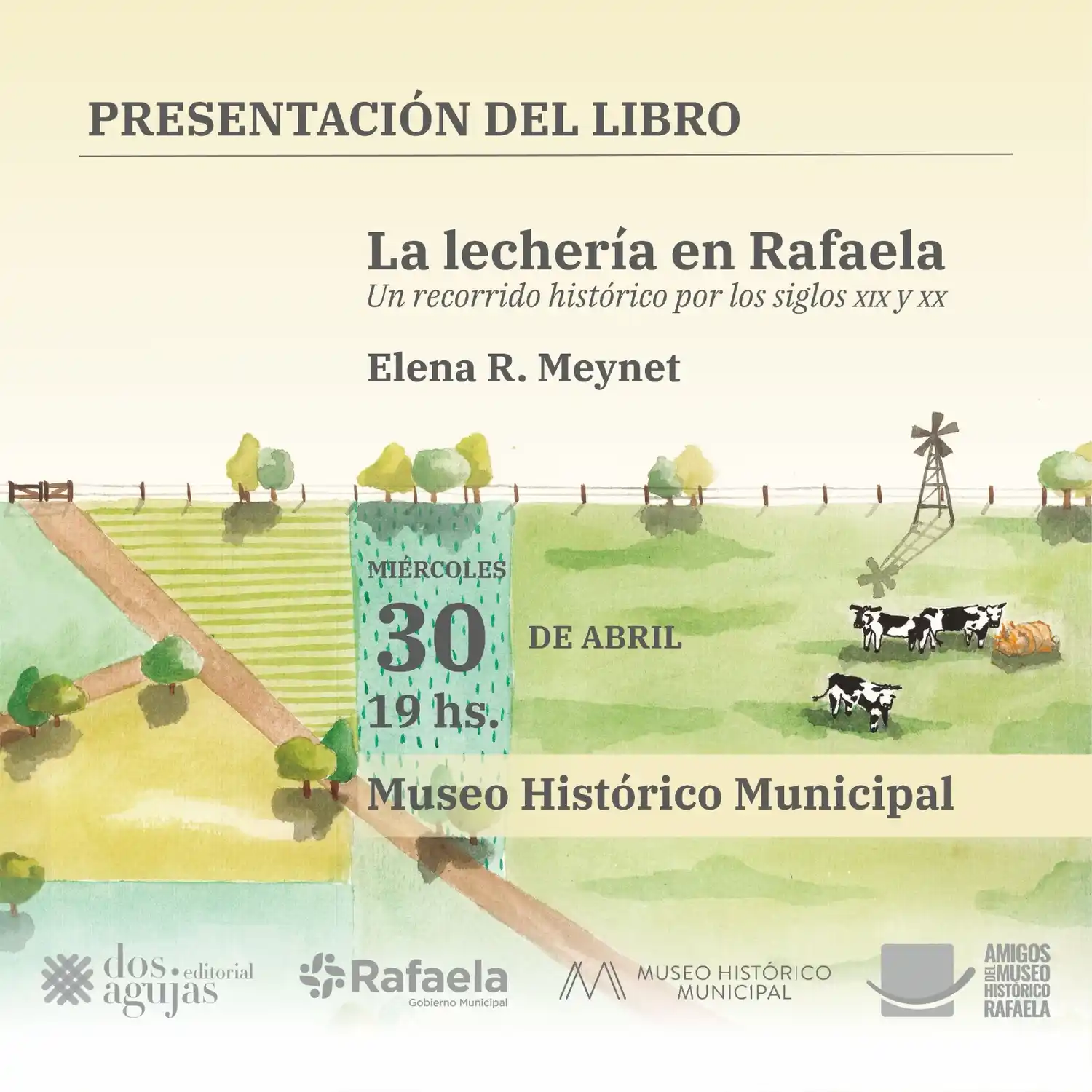 Libro: "La lechería en Rafaela: un recorrido histórico por los siglos XIX y XX" elena meynet - 2