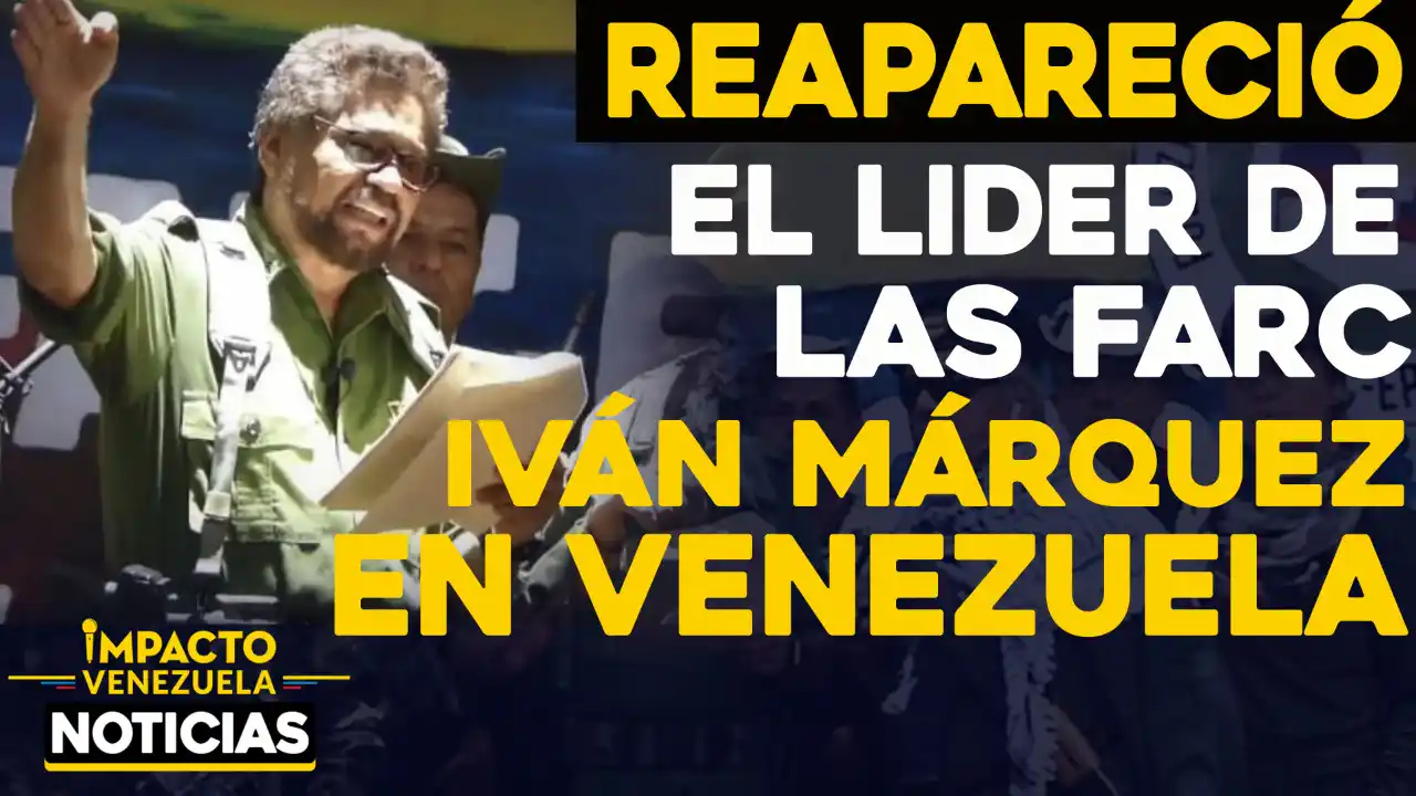 REAPARECE el líder de las FARC Iván Márquez en Apure y con armas rusas compradas por Venezuela