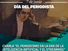Charla imperdible en Gualeguay: "El Periodismo en la Era de la Inteligencia Artificial y el Streaming"
