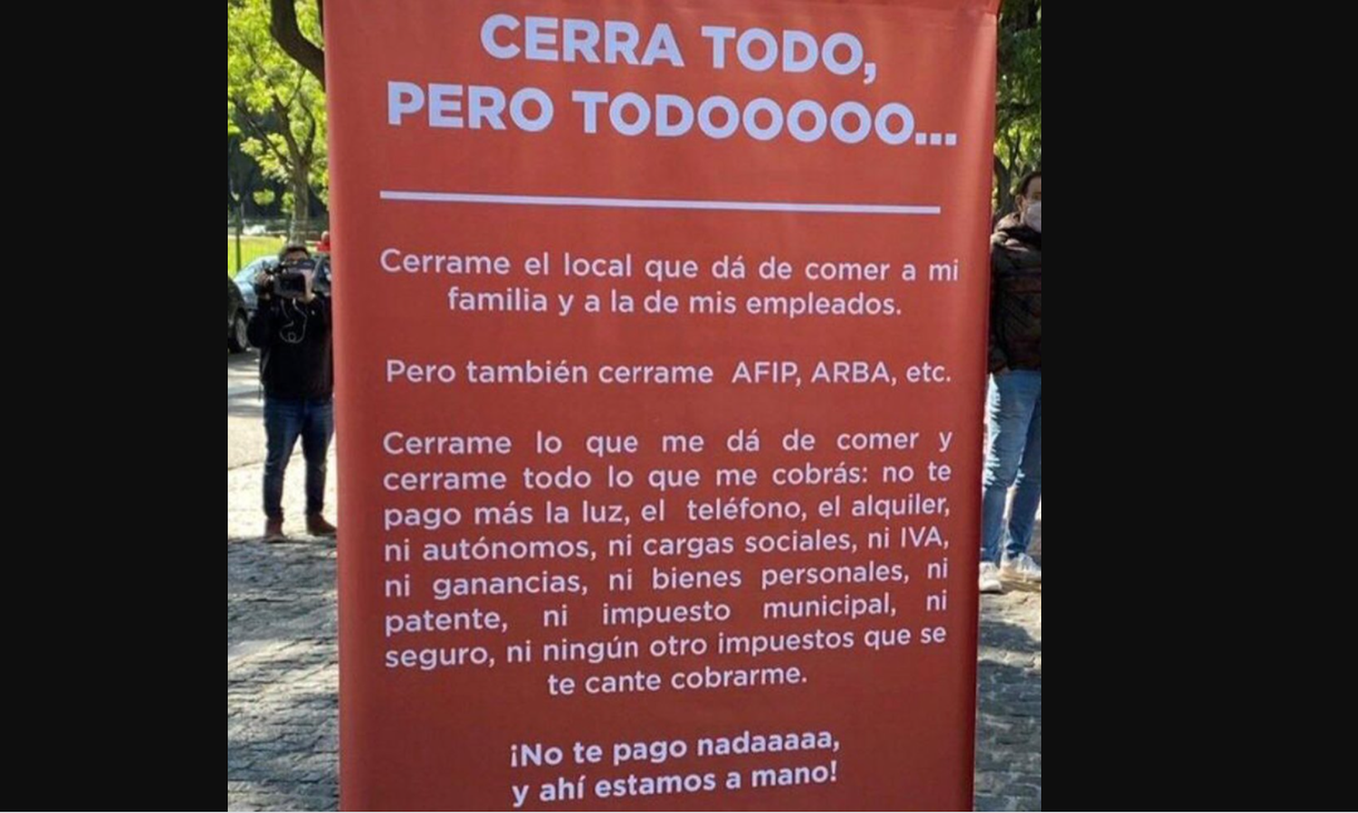 Viral: "Cerrame lo que me da de comer y no te pago más impuestos"