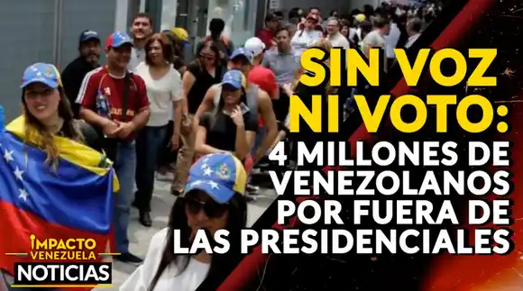 SIN VOZ NI VOTO: 4 millones de venezolanos por fuera de las presidenciales – VIDEO