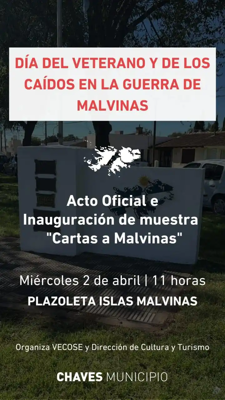 Chaves conmemora el Día del Veterano y de los Caídos en la Guerra de Malvinas