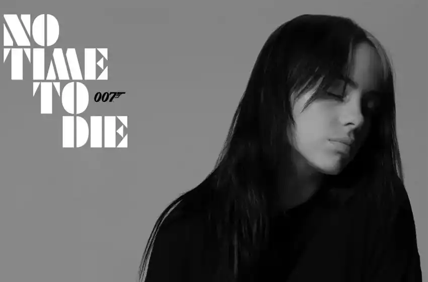 Billie Eilish estrena «No Time To Die», el tema para la nueva película de James Bond