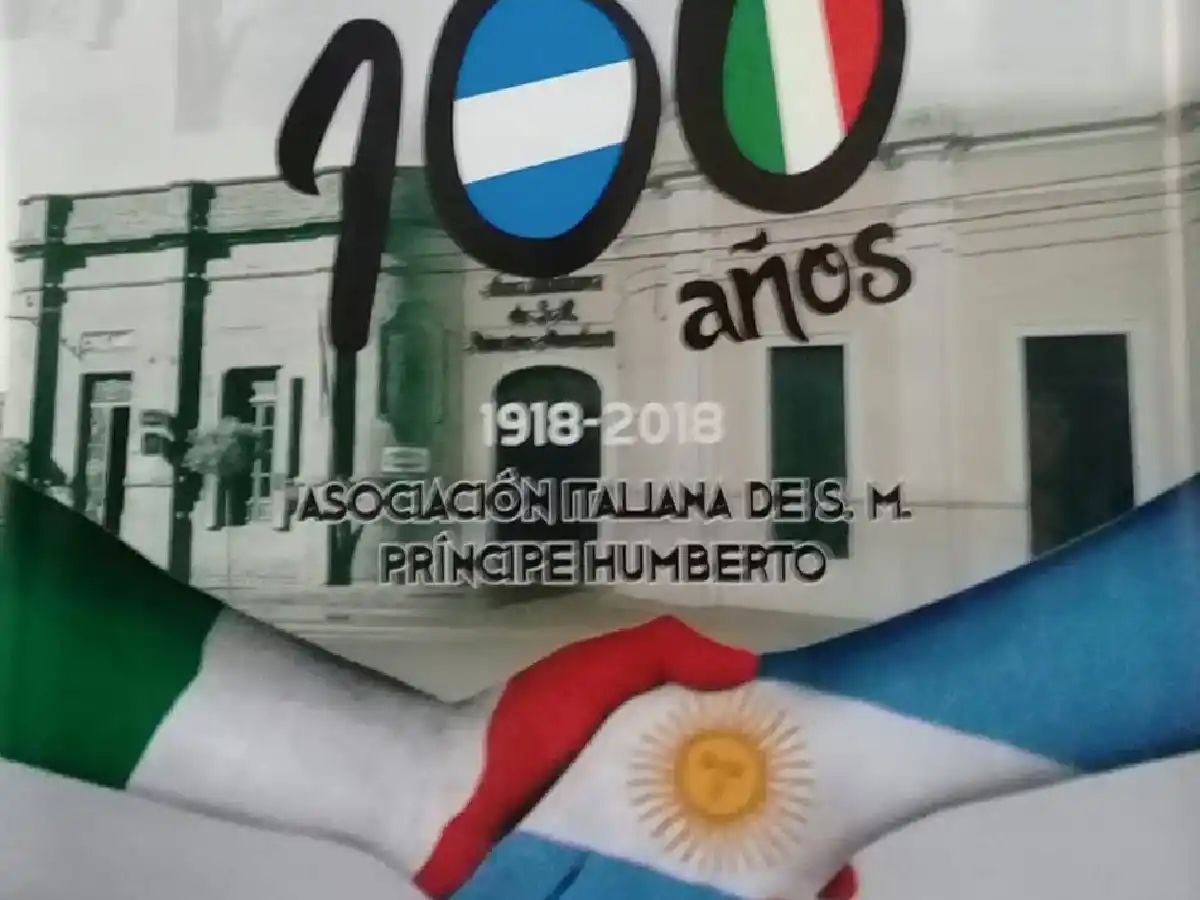 Asociación Italiana “Príncipe Humberto”  de Porteña festeja su centenario 