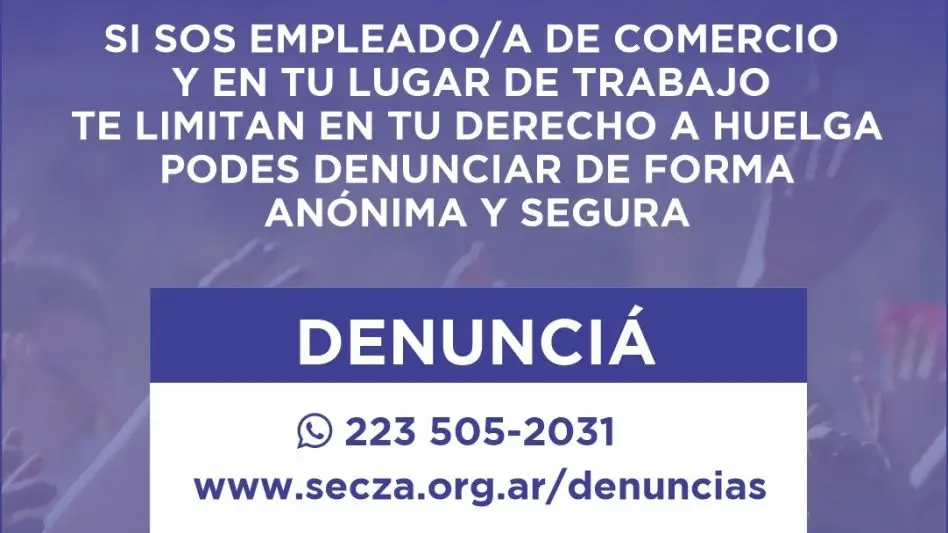 El SECZA habilitó un WhatsApp para que los trabajadores denuncien si en su trabajo los limitan en su derecho a huelga