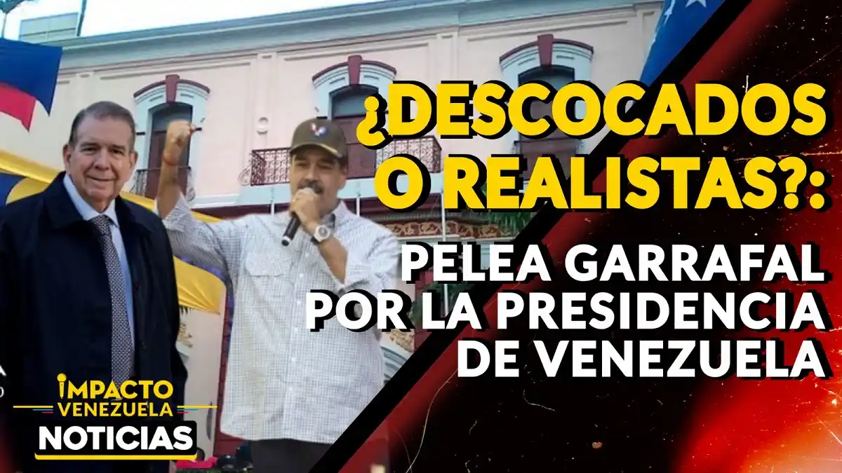 ¿DESCOCADOS O REALISTAS? Pelea garrafal por la presidencia de Venezuela – VIDEO