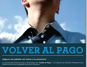 Presentación del Programa “Volver al Pago”