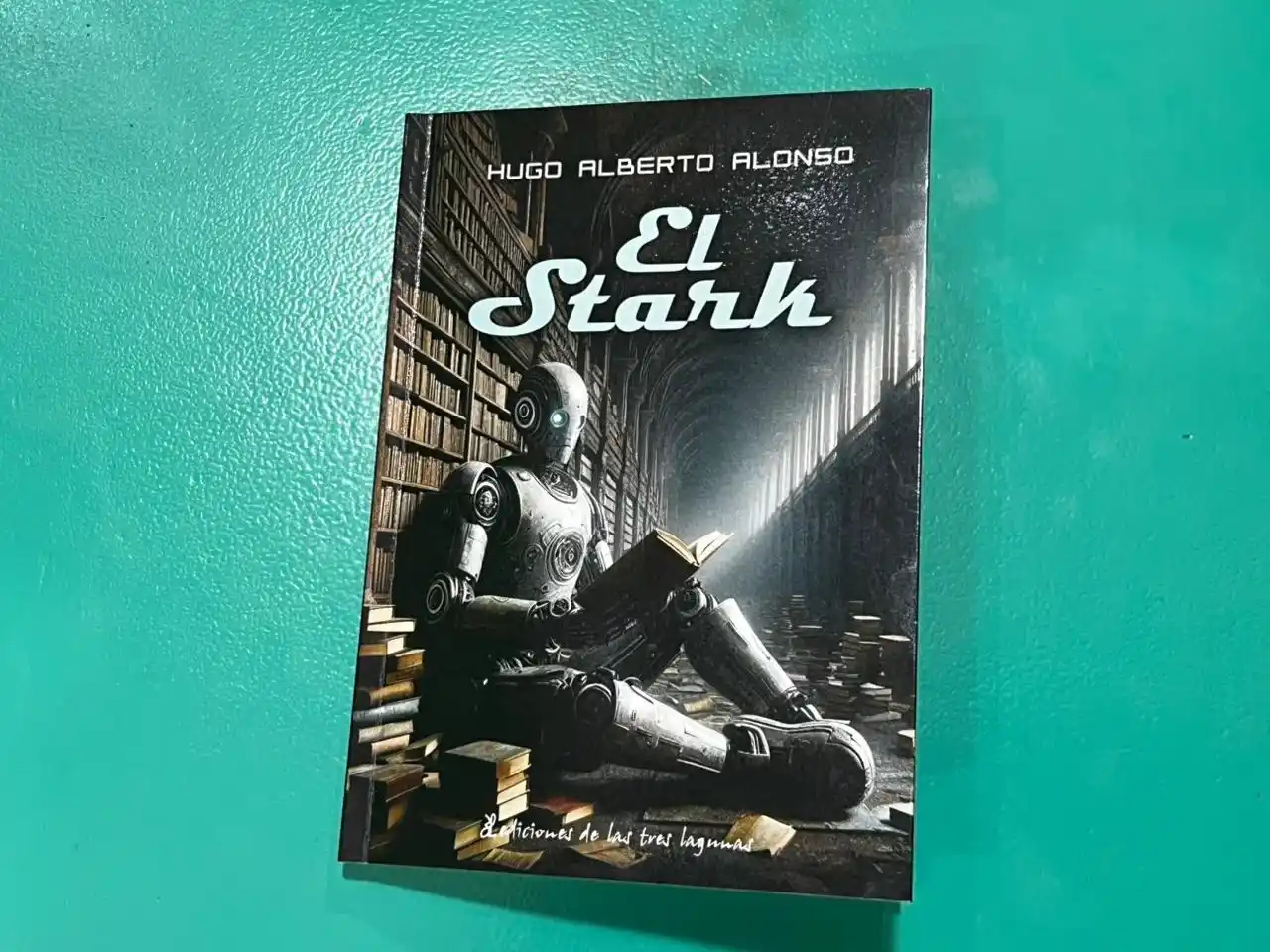 El Stark, novela de Hugo Alberto Alonso
