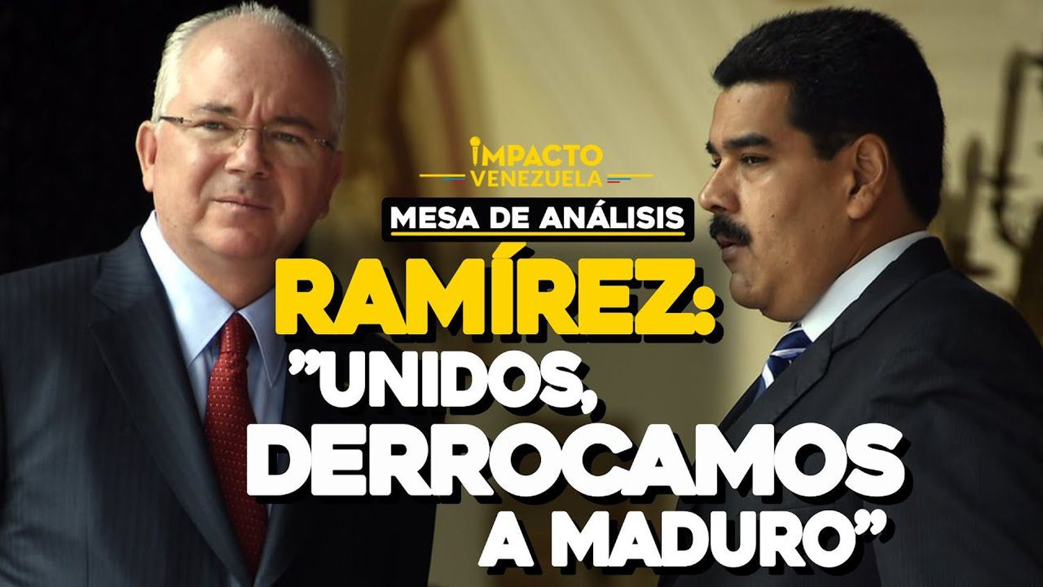 Ramírez: ”Unidos, derrocamos a Maduro” | Mesa de Análisis Impacto Venezuela