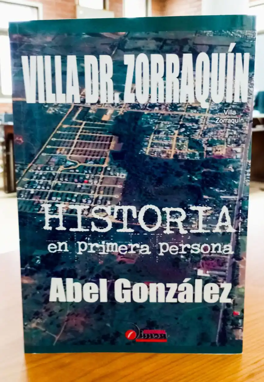 El legado de Abel Roberto González en Villa Zorraquín: una historia de compromiso y servicio