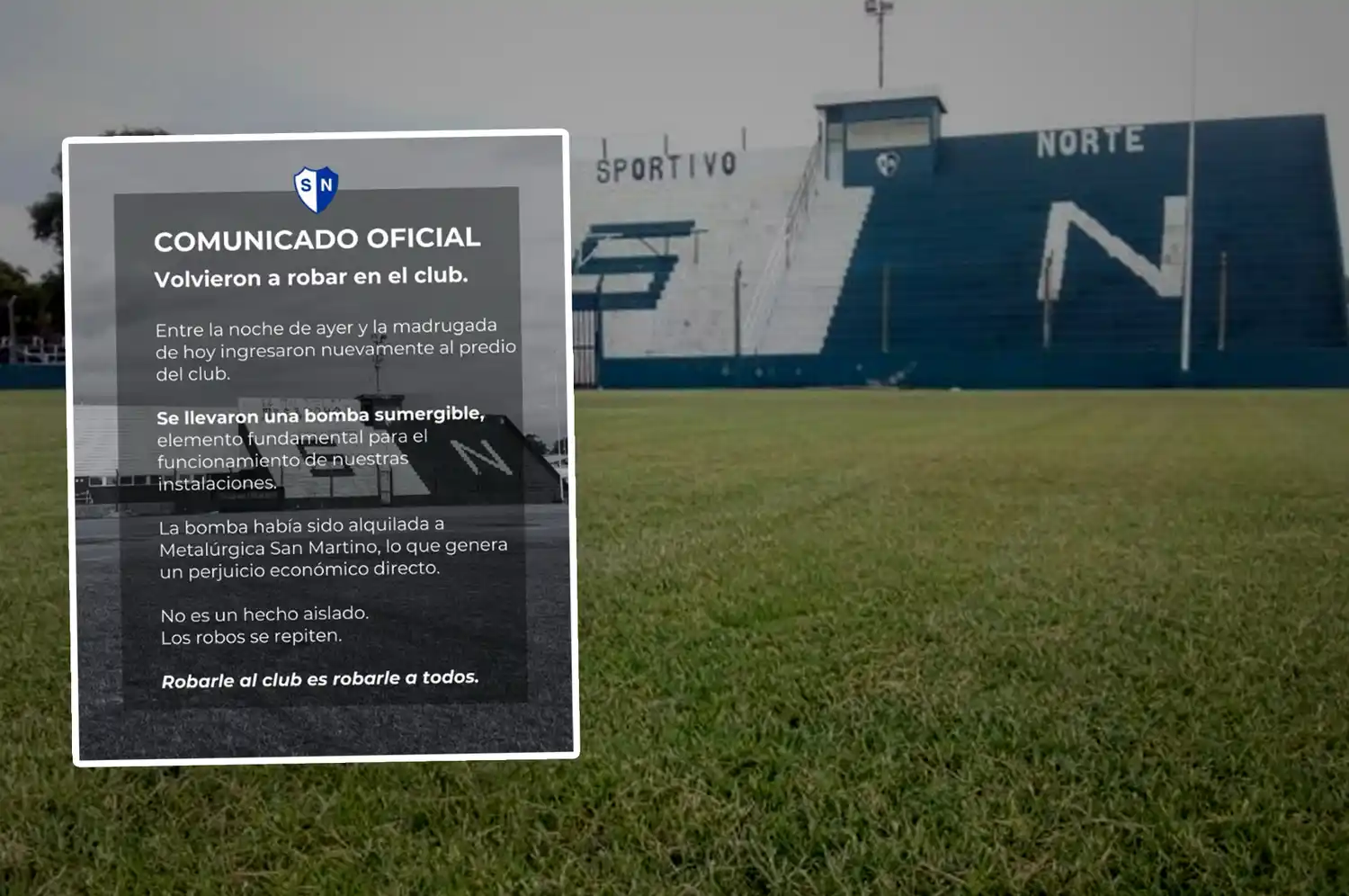 Volvieron a robar en Sportivo Norte: se llevaron una bomba sumergible del club