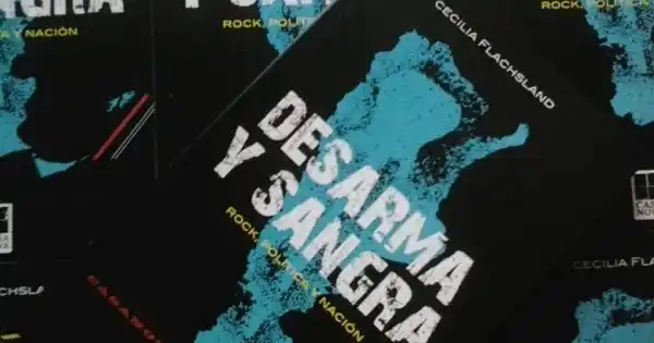 Presentan el libro “Desarma y sangra. Rock, política y nación”