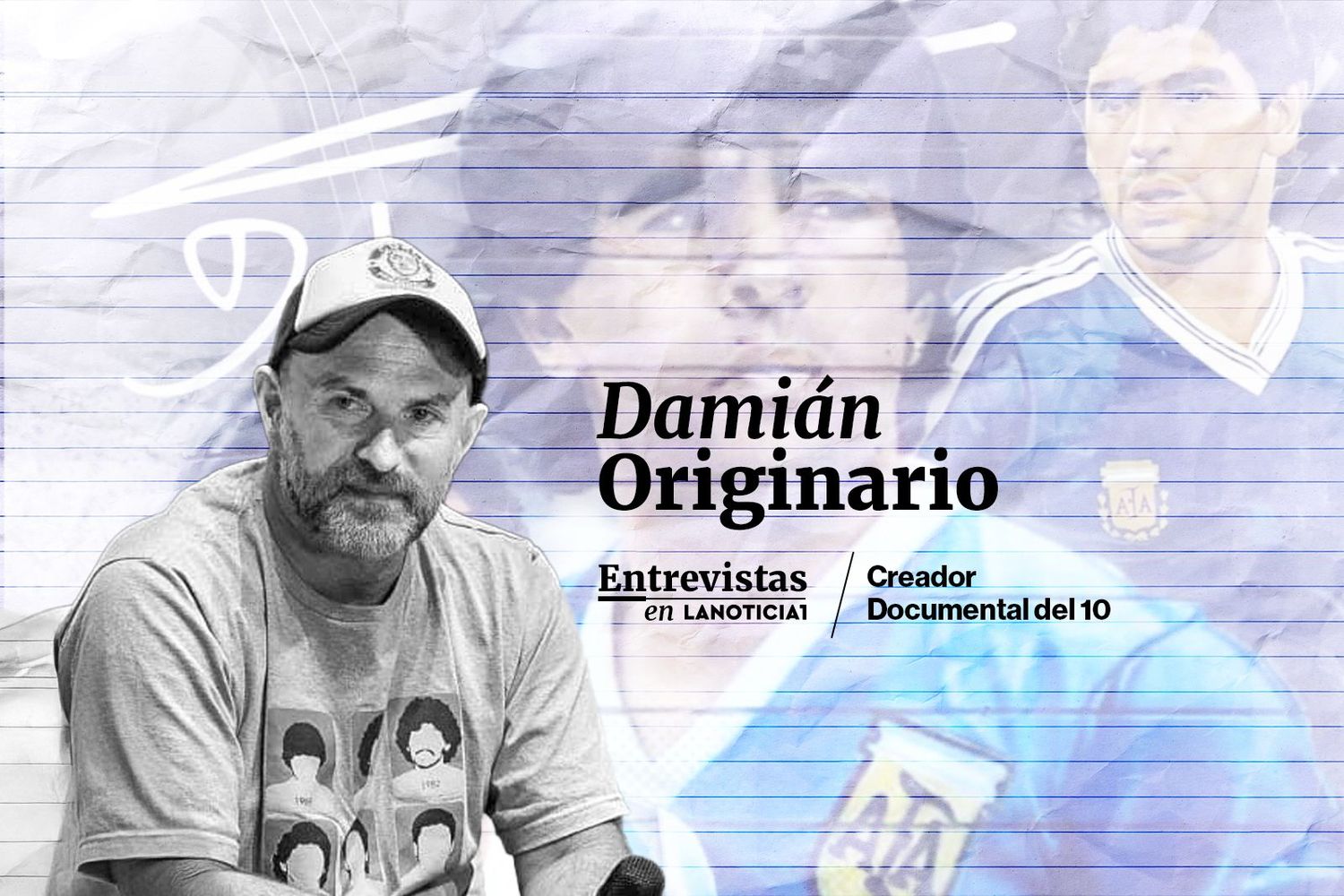 Diez preguntas a Damián Originario, creador del Documental del 10: la película que más le hubiera gustado ver a Maradona