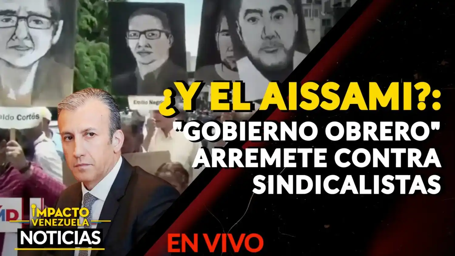 ¿Y EL AISSAMI?: «Gobierno obrero» arremete contra sindicalistas – VIDEO