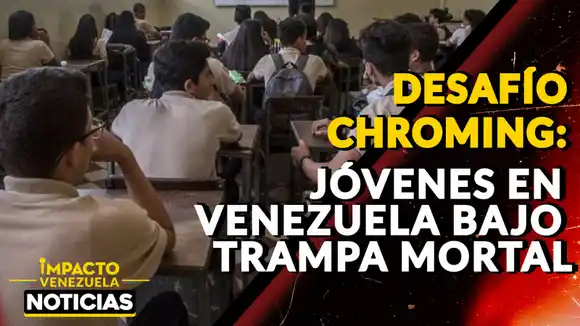 DESAFÍO CHROMING: jóvenes en Venezuela bajo trampa mortal – VIDEO