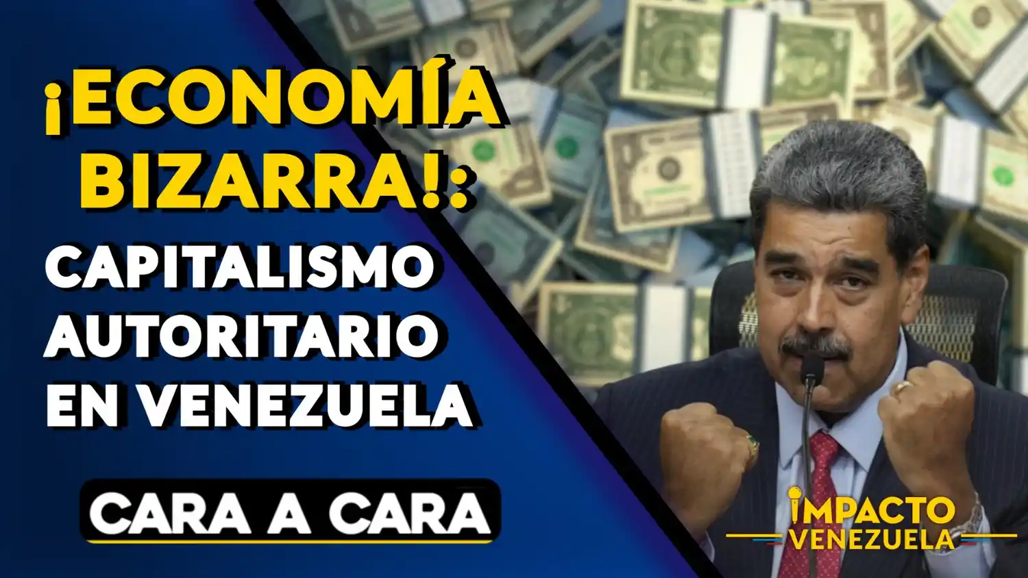 ¡ECONOMÍA BIZARRA!: Capitalismo autoritario en Venezuela – VIDEO