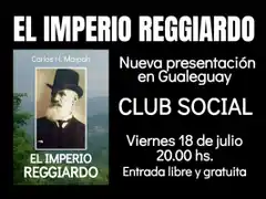Se presenta “El Imperio Reggiardo” este viernes a las 20 en el Club Social