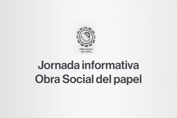 Obra Social del Papel: jornada informativa el próximo martes