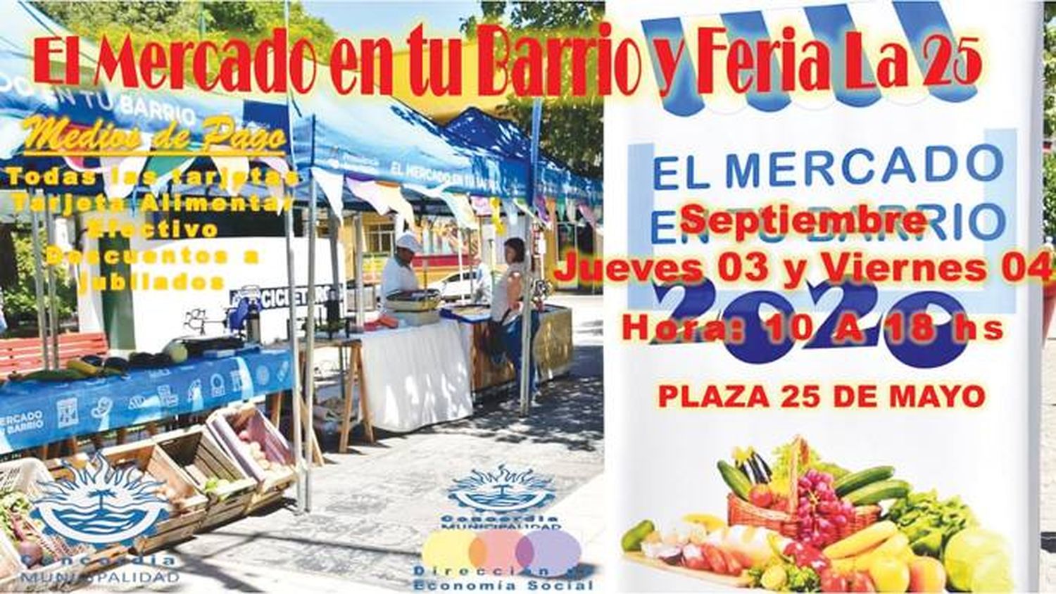 Mercado en tu barrio y feria en la plaza