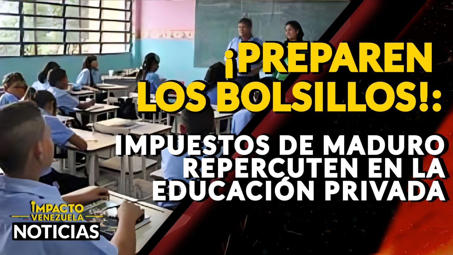 ¡PREPAREN LOS BOLSILLOS!: impuestos de Maduro repercuten en la educación privada – VIDEO