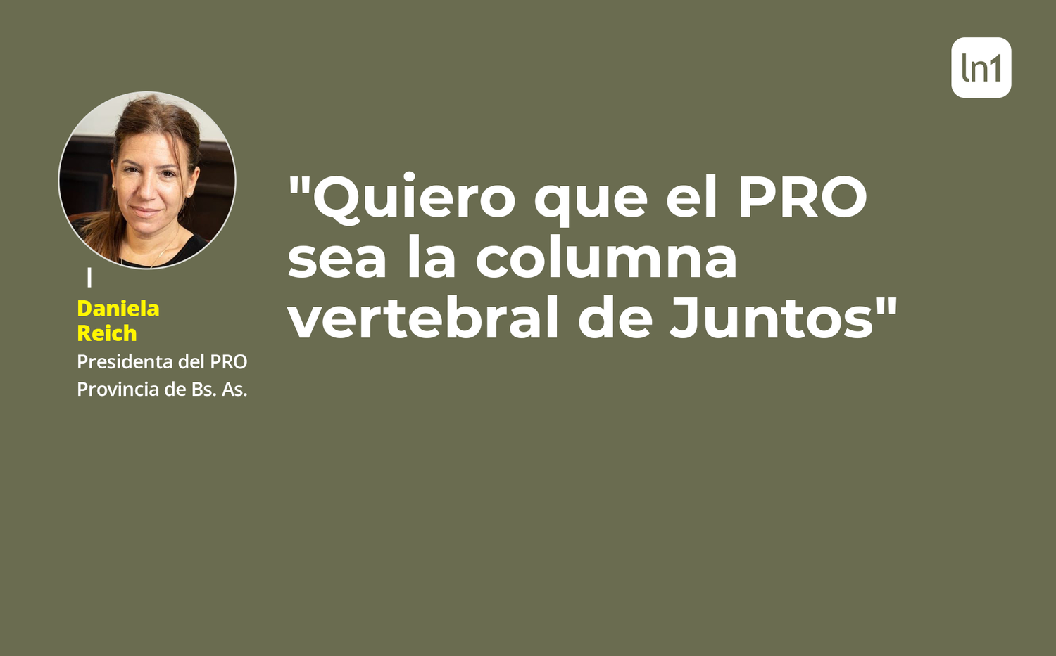 Daniela Reich, nueva presidenta del PRO bonaerense: "El objetivo es retomar nuestro gobierno en la Provincia"