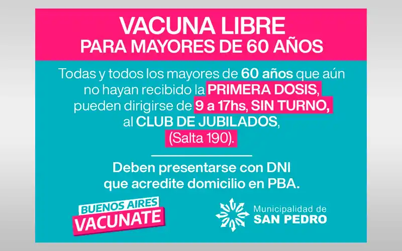 Los mayores de 60 años ya pueden recibir la primera dosis sin turno