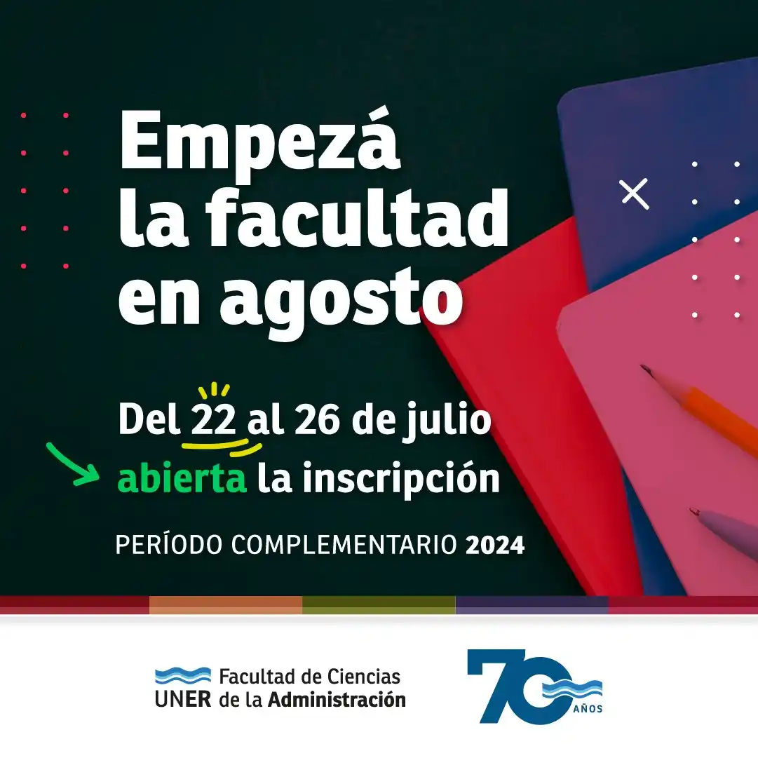 Facultad de Ciencias de la Administración (UNER): Inscribite ahora y empezá en agosto