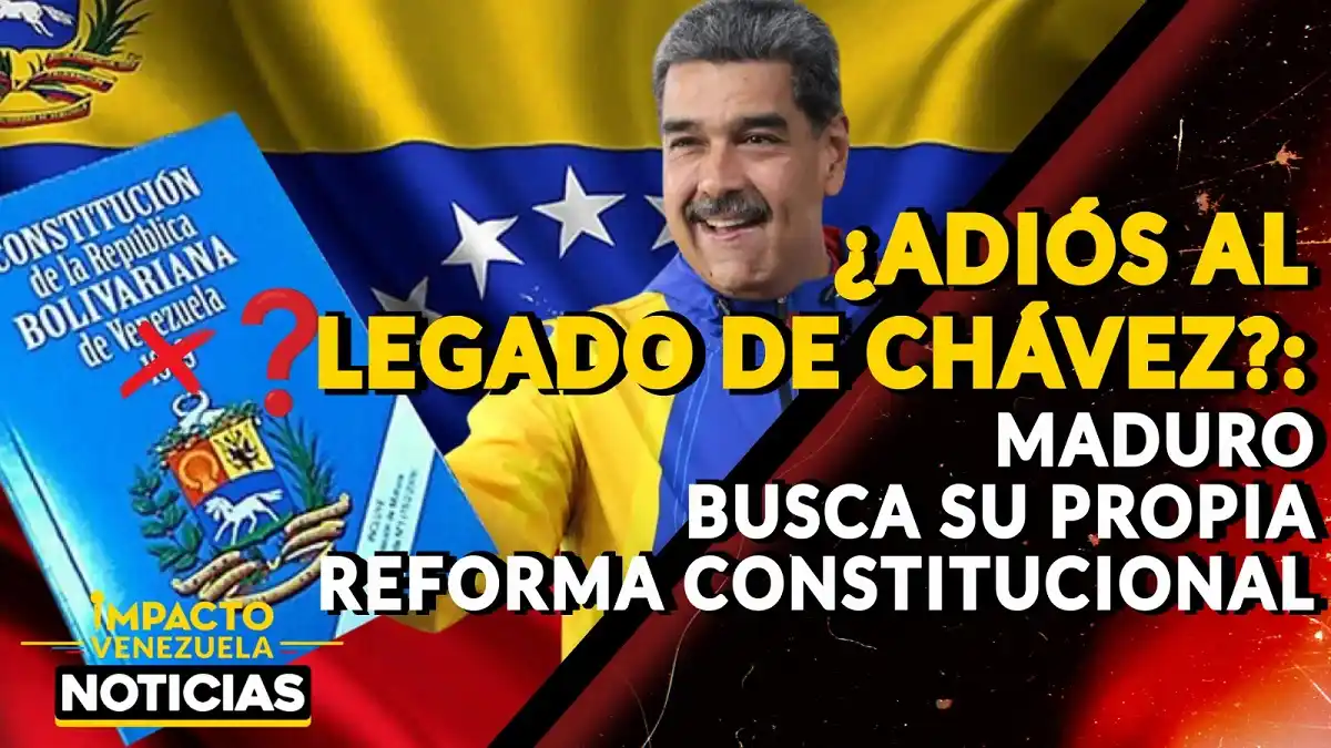 ¿ADIÓS AL LEGADO DE CHÁVEZ? Maduro busca su propia reforma constitucional – VIDEO