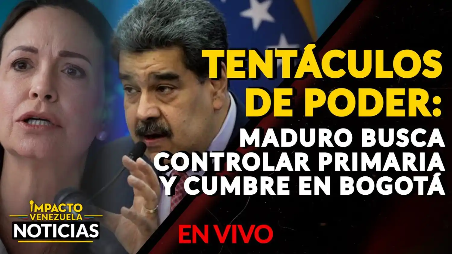 TENTÁCULOS DE PODER: Maduro busca controlar primaria y Cumbre en Bogotá – VIDEO IMPACTO VENEZUELA