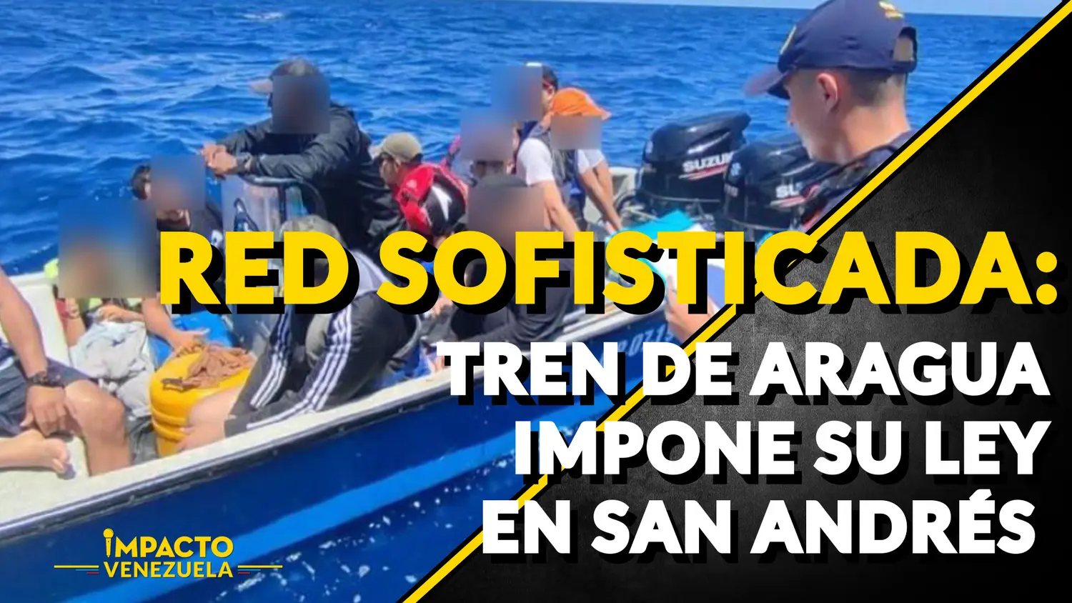 RED SOFISTICADA: Tren de Aragua impone su ley en San Andrés –  Venezuela sin filtro