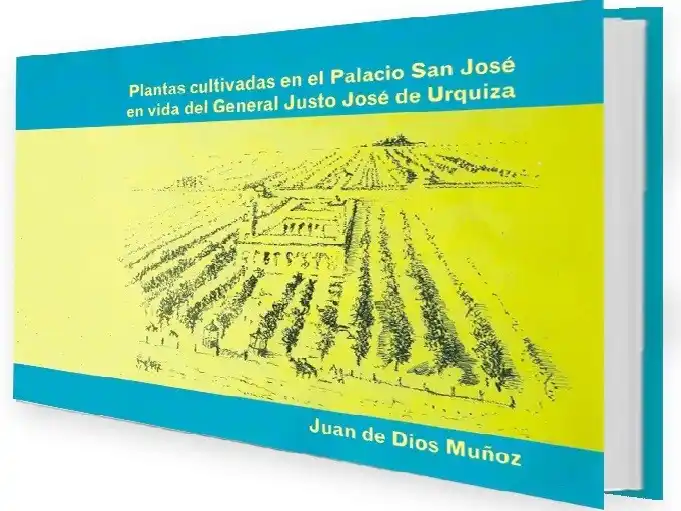 Gral. Justo José de Urquiza, un pionero en la botánica