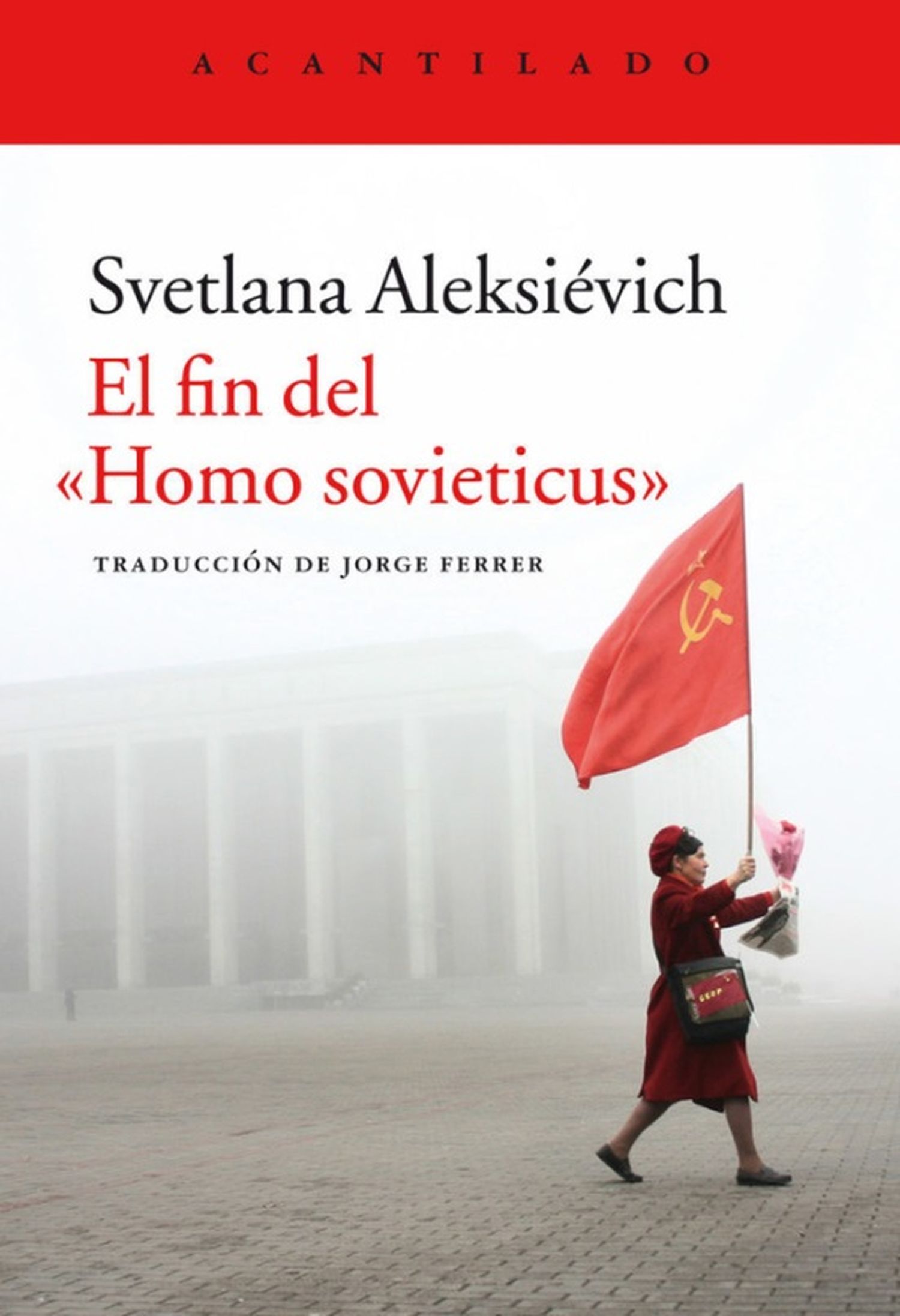 El fin del “Homo sovieticus”