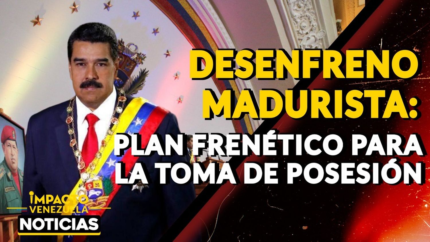 DESENFRENO MADURISTA: plan frenético para la toma de posesión- VIDEO