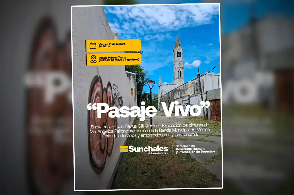 Pasaje Vivo: un nuevo espacio cultural y de encuentro en Sunchales