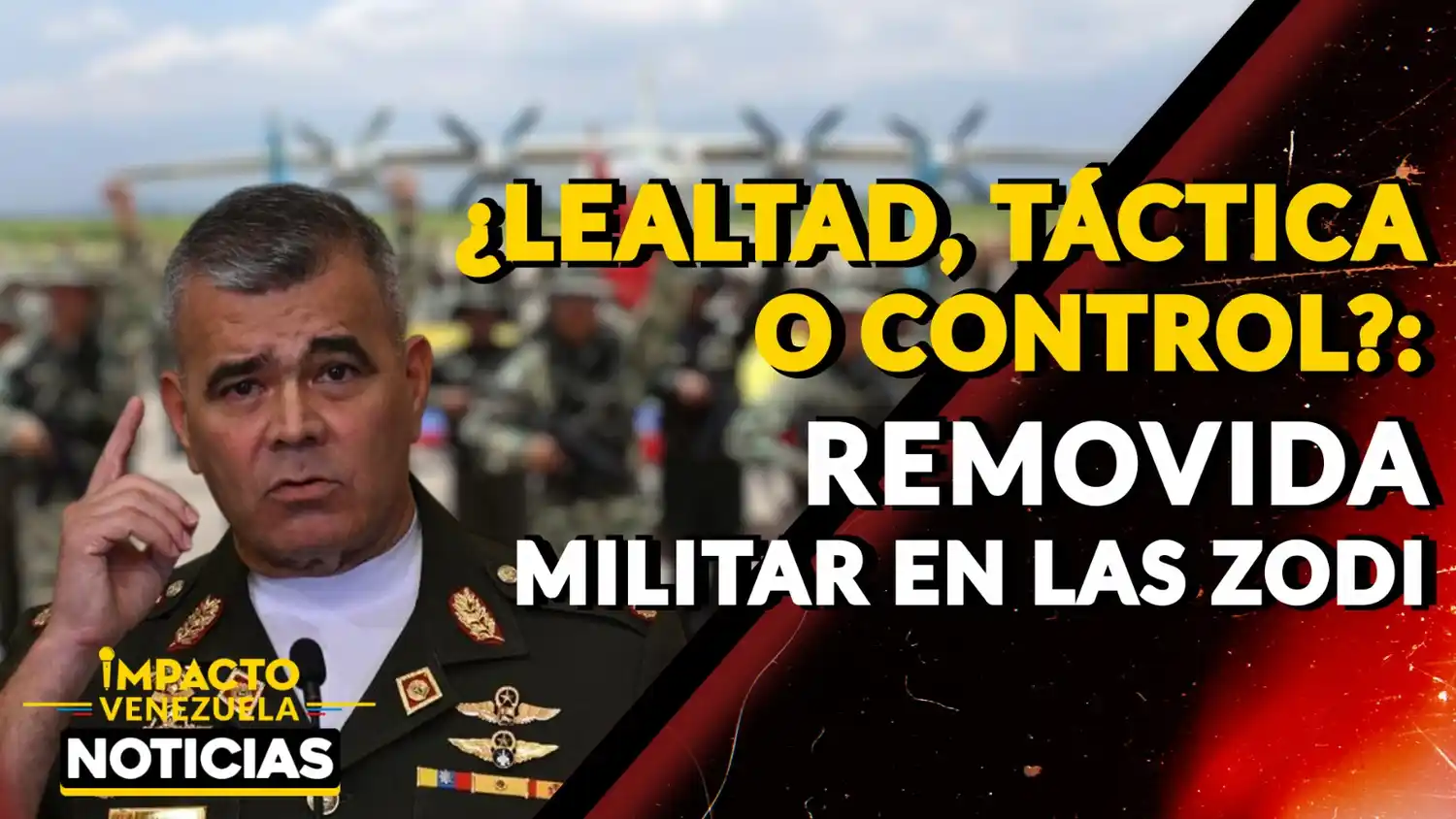 ¿LEALTAD, TÁCTICA O CONTROL?: removida militar en las ZODI – VIDEO